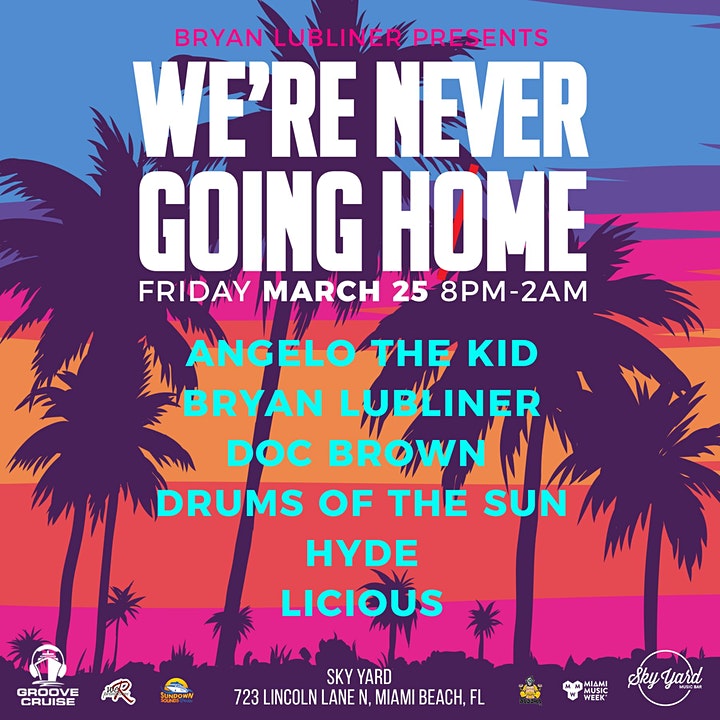We're Never Going Home - Miami Music Week 2022 Image