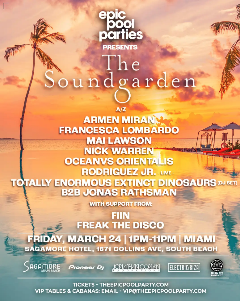 EPIC POOL PARTIES pres. Nick Warren's 'The Soundgarden' - DAY 3 - MIAMI MUSIC WEEK Image