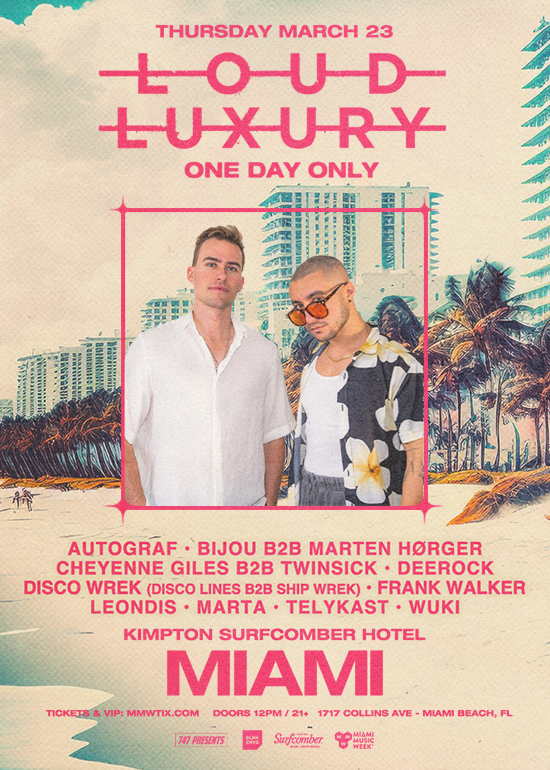 Loud Luxury: One Day Only Miam Image