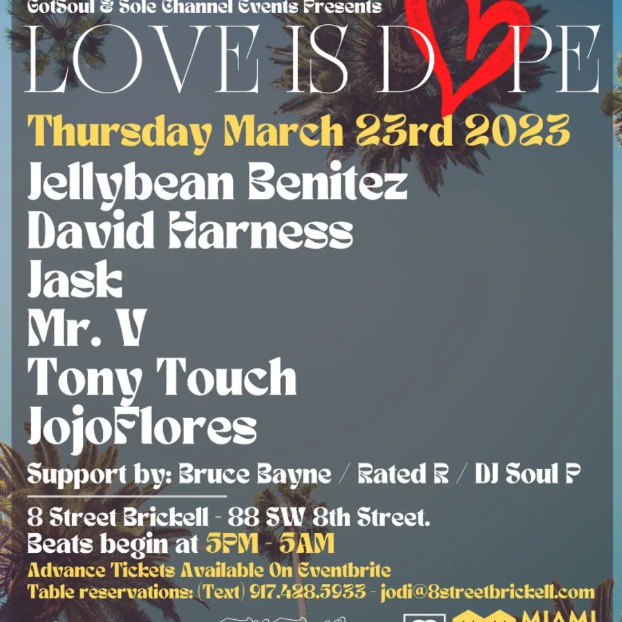 Got Soul + Sole Channel Events present Love Is Dope Image