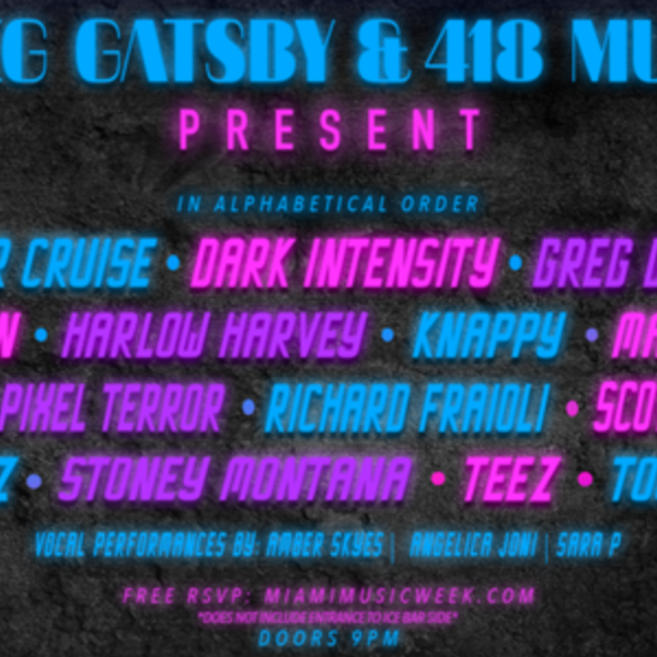 Greg Gatsby & 418 Music Present MMW 2018 Showcase Image Greg Gatsby & 418 Music Present MMW 2018 Showcase Image