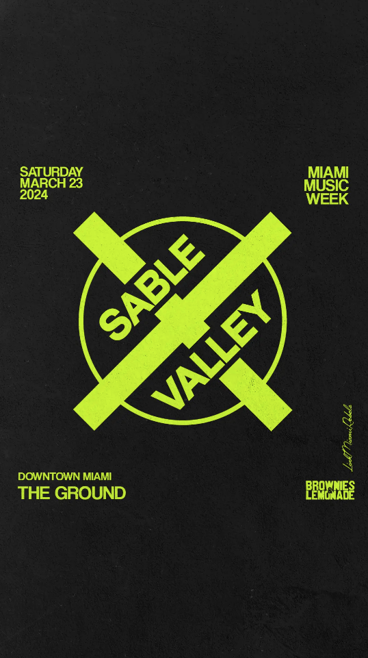 Sable Valley: Miami Music Week Image
