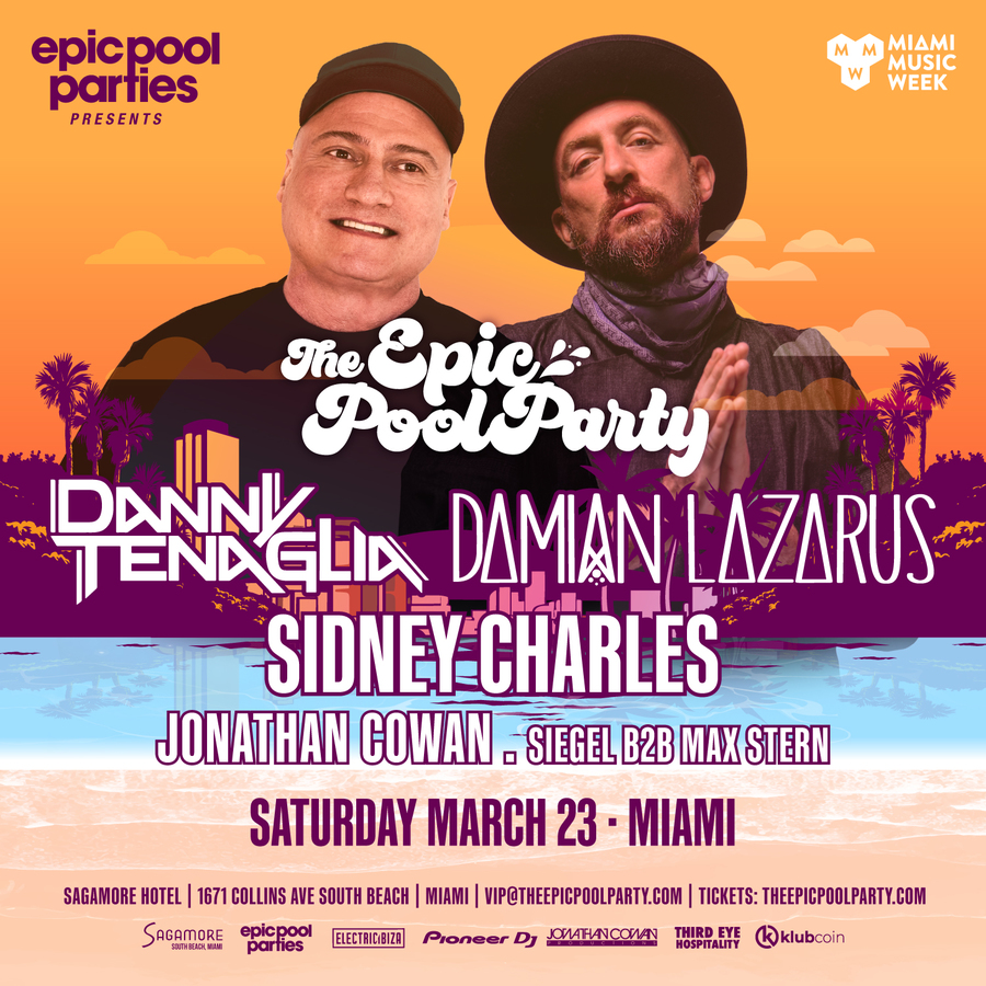 EPIC POOL PARTIES - DAY 4 - Danny Tenaglia - Damian Lazarus (Extended Sets) Image