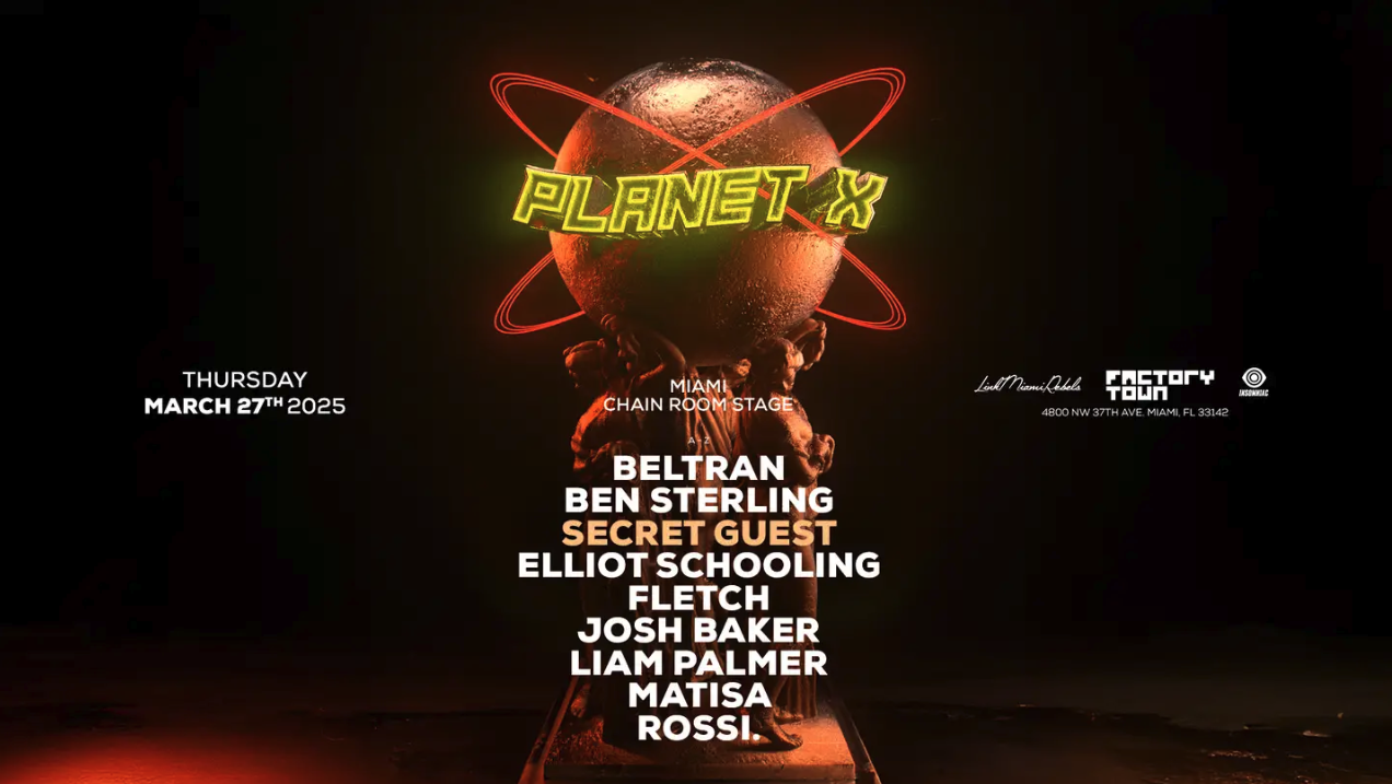 Ben Sterling presents PLANET X | Miami Music Week