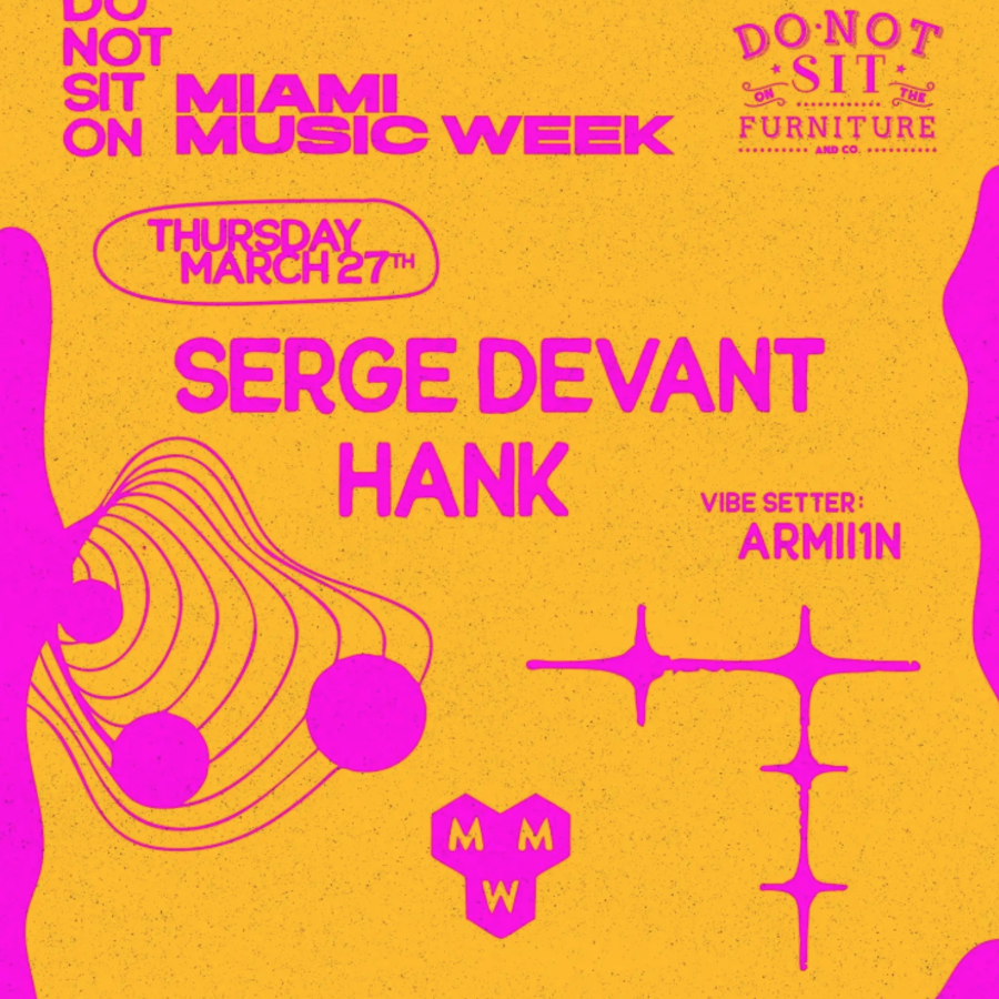 Do Not Sit On MMW: Serge Devant & Hank Image