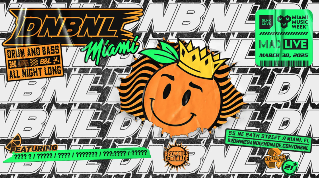 BLNK CNVS & BROWNIES & LEMONADE PRESENTS: DNBNL MIAMI Image