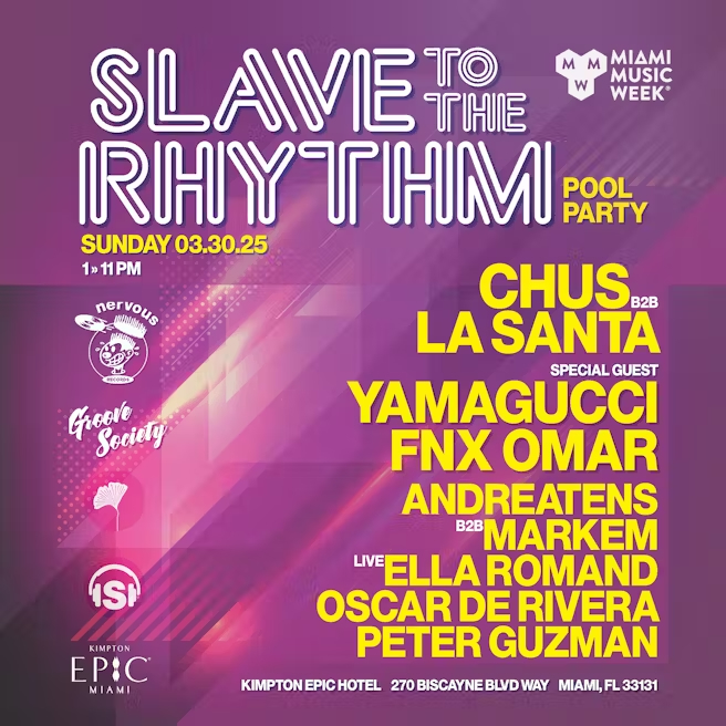 Slave To The Rhythm: Chus, La Santa, Yamagucci, FNX Omar + More Image