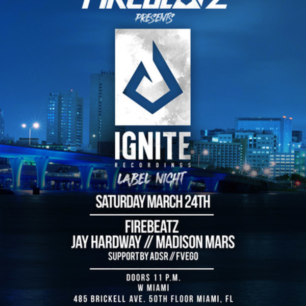 Firebeatz presents Ignite Recordings Label Night Image Firebeatz presents Ignite Recordings Label Night Image
