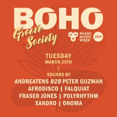 Boho x Groove Society: Miami Music Week Kickoff Image