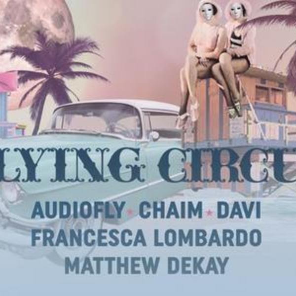 Flying Circus x Audiofly & friends Image Flying Circus x Audiofly & friends Image
