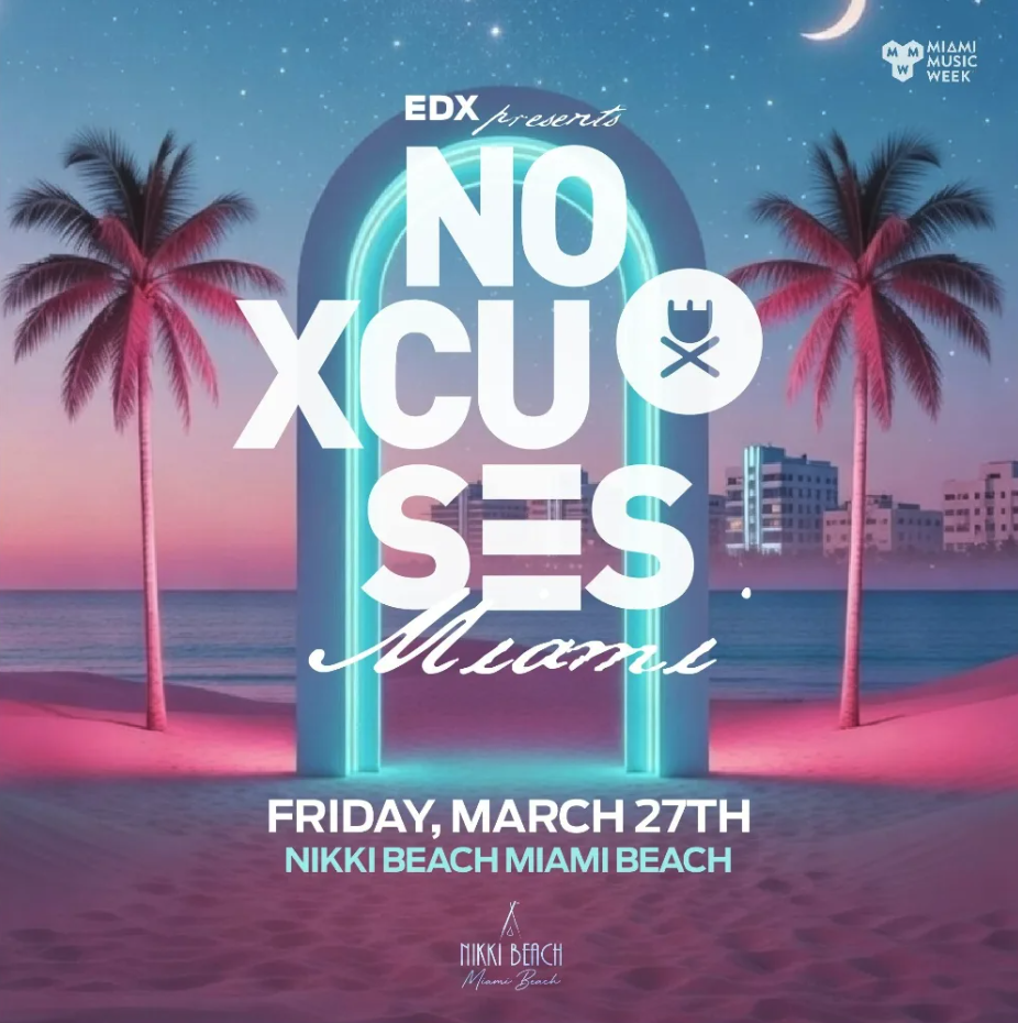 EDX Presents No Xcuses at Nikki Beach Image