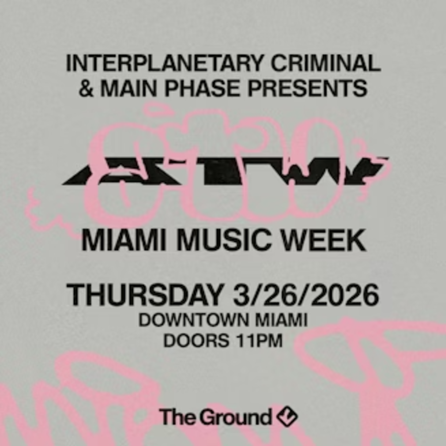 Interplanetary Criminal + Main Phase Present: ATW Records Miami Music Week Image