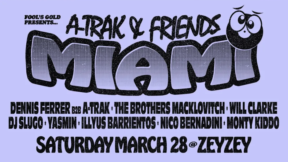 Zeyzey And Fool's Gold Present: A-Trak & Friends MMW Edition Image