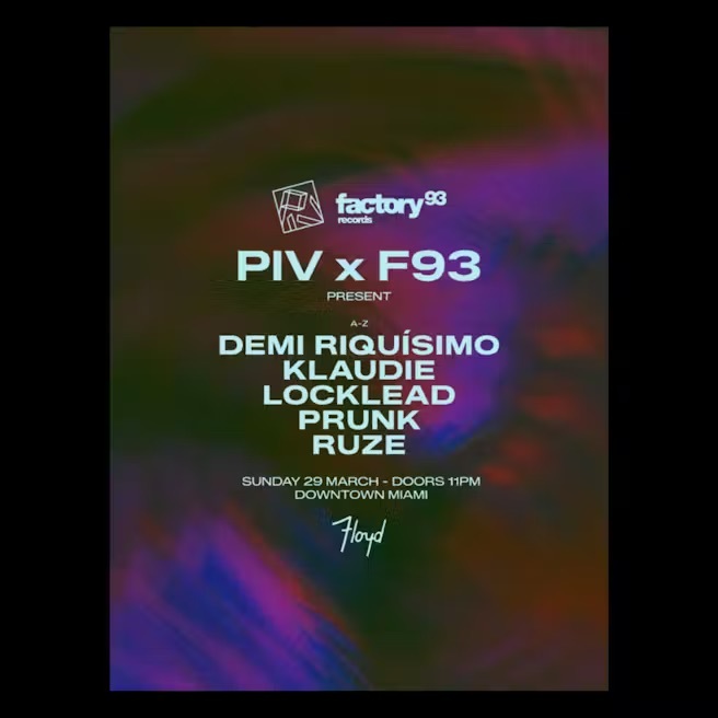 F93 x PIV Records: Miami Music Week 2026 Image