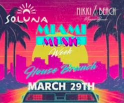 House Brunch x Soluna - Miami Music Week Edition Image