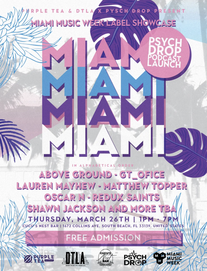 Purple Tea Records x DTLA x Psych Drop present: Miami Music Week Label Showcase Image