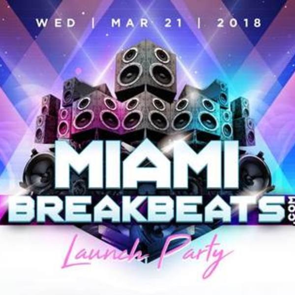 MiamiBreakbeats.com Launch Party MMW 2018 Image MiamiBreakbeats.com Launch Party MMW 2018 Image