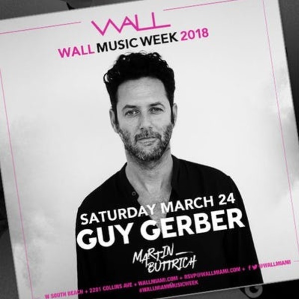 Guy Gerber at Wall Lounge Image Guy Gerber at Wall Lounge Image