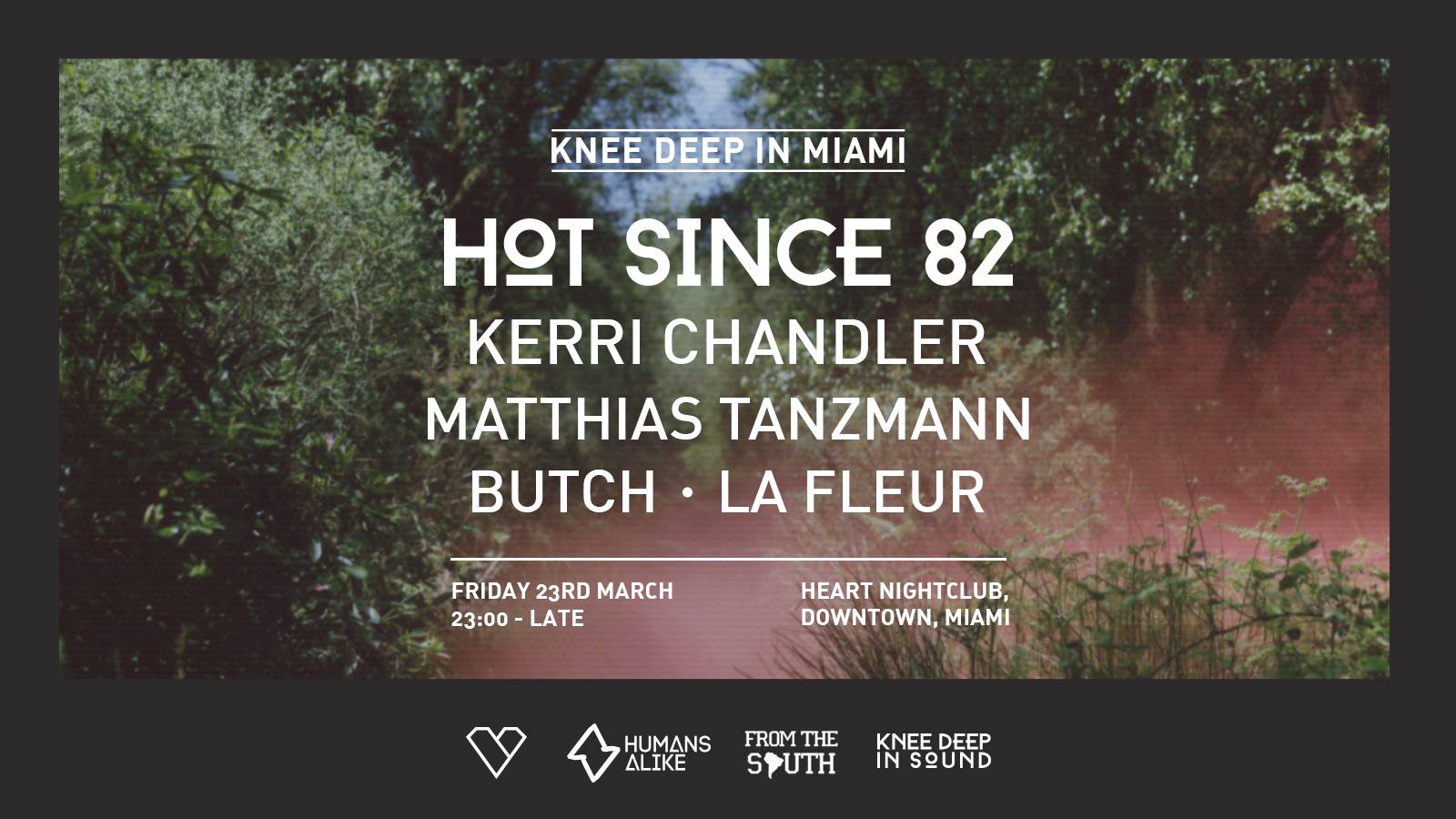 Hot Since 82 presents KNEE DEEP in MIAMI Image