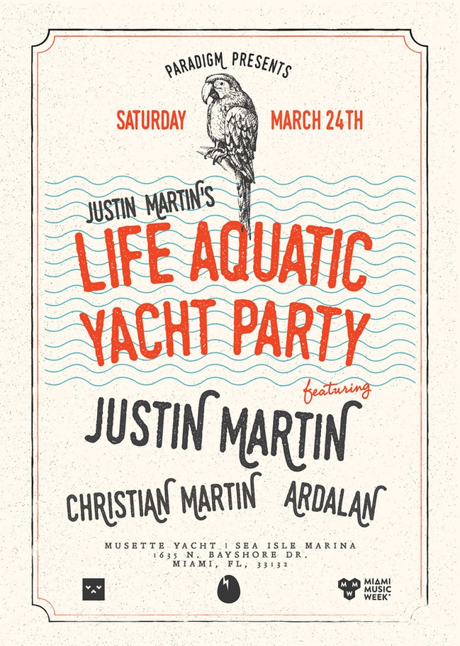 Justin Martin's Life Aquatic Yacht Party