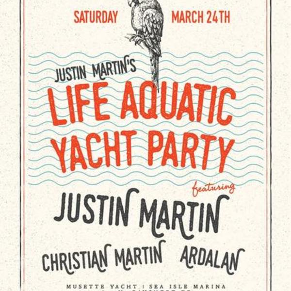 Justin Martin's Life Aquatic Yacht Party Image Justin Martin's Life Aquatic Yacht Party Image