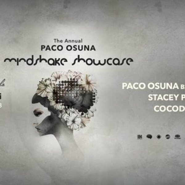Paco Osuna presents Mindshake Showcase 2018 Image Paco Osuna presents Mindshake Showcase 2018 Image