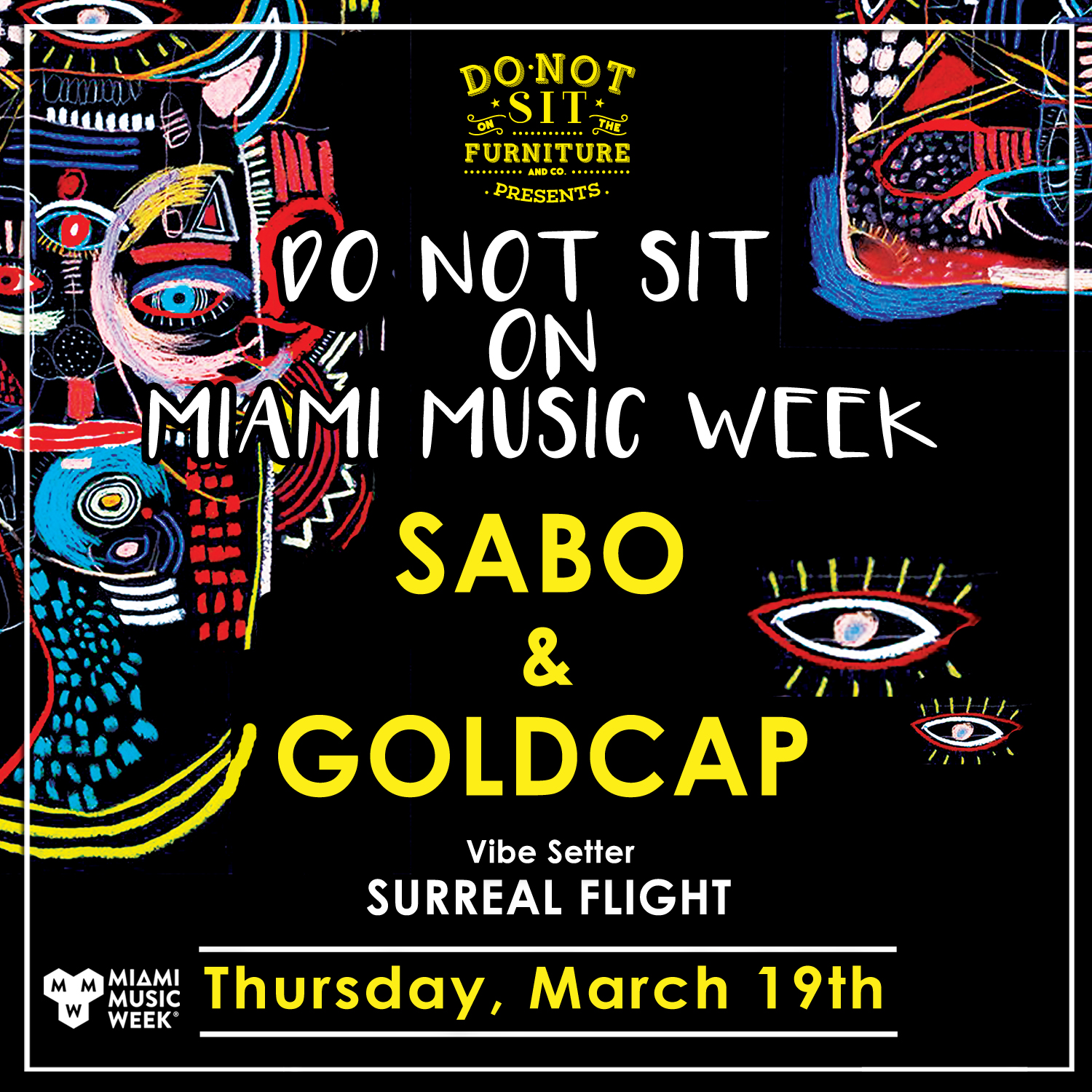 Sabo Goldcap Miami Music Week At Do Not Sit On Miami Music Week