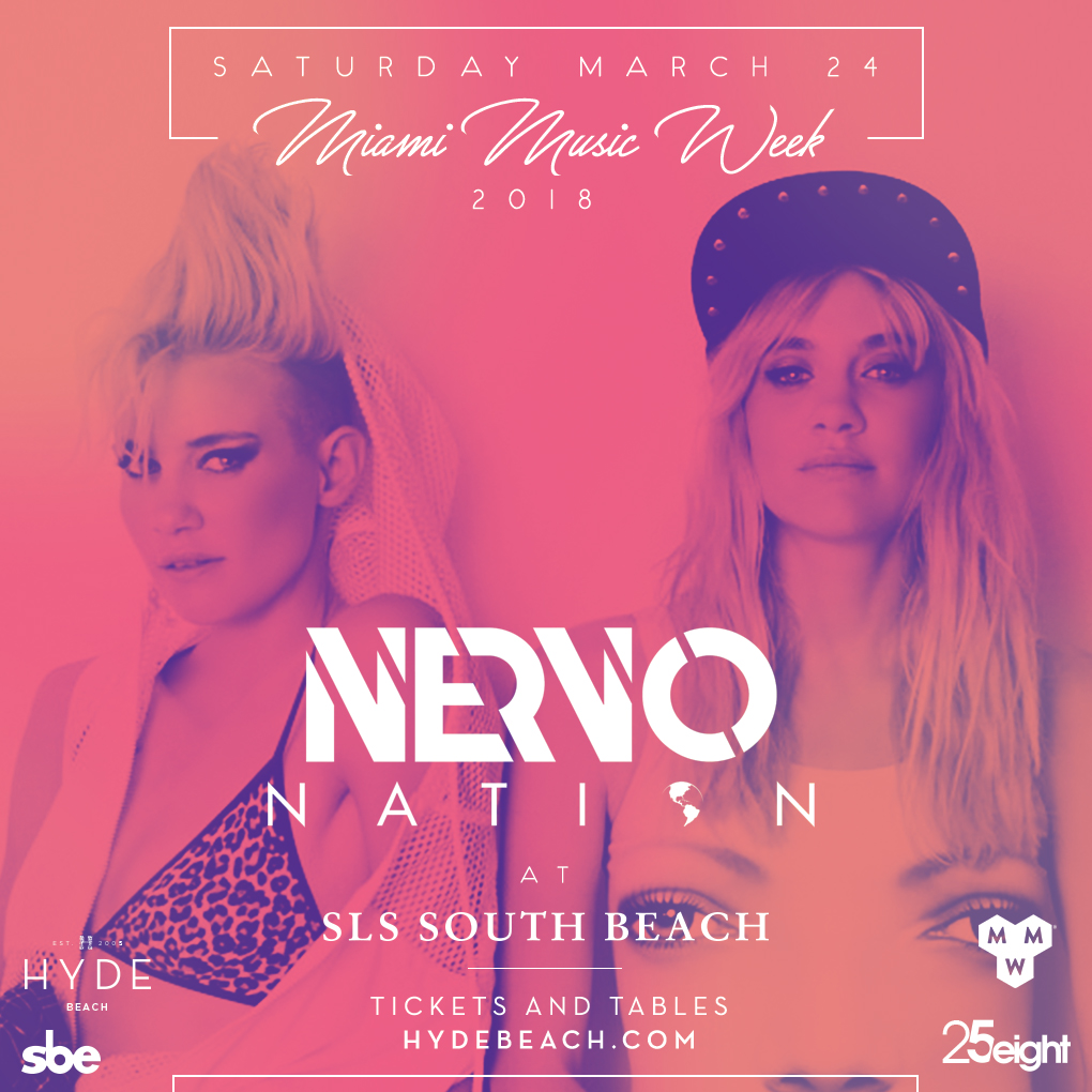 Nervo Nation Miami 2018 Miami Music Week - 