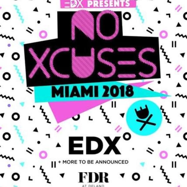 EDX Presents NoXcuses 2018 Image EDX Presents NoXcuses 2018 Image